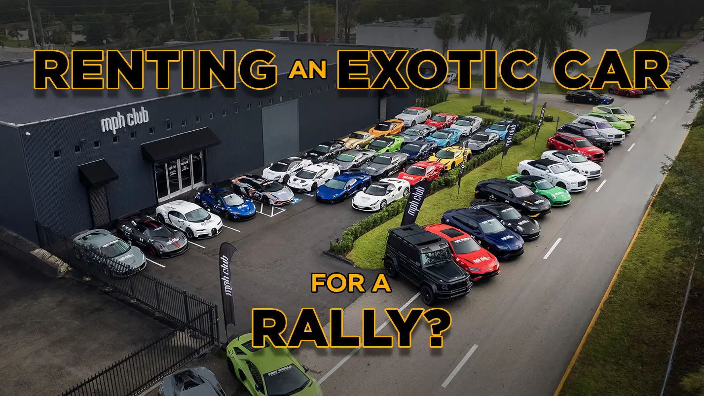 Renting an exotic car for a rally blog thumbnail - mph club