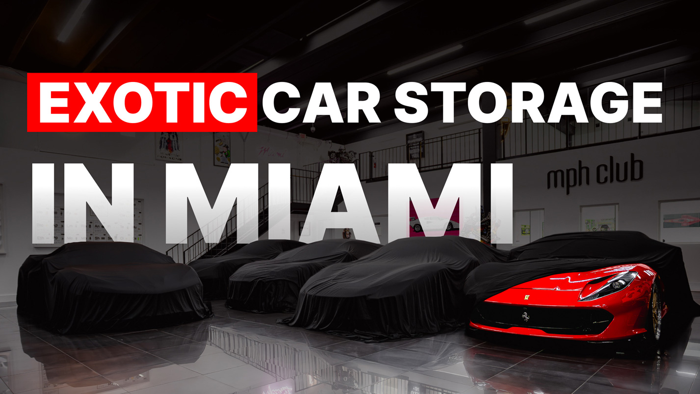 Exotic Car Storage in Miami
